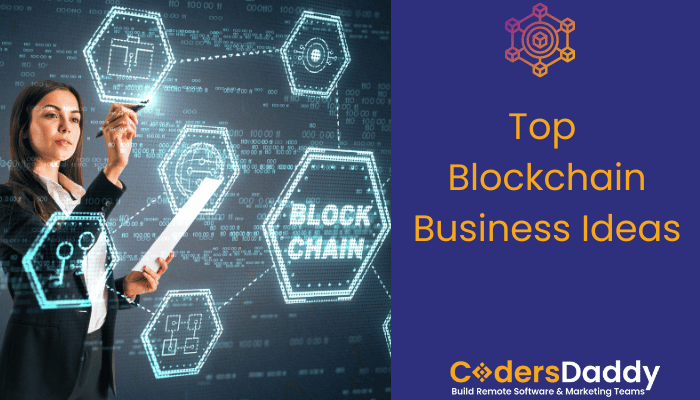 blockchain-businesss-ideas-by-CodersDaddy